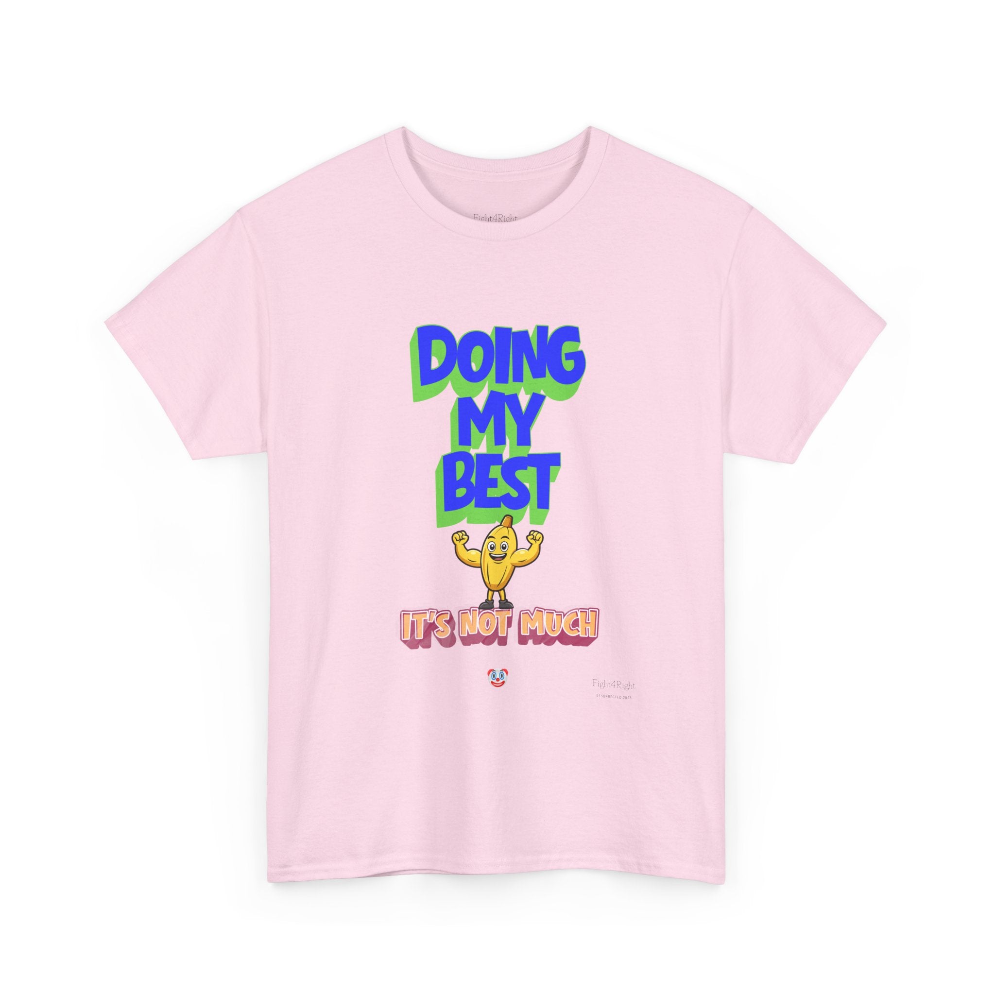 Doing My Best T-Shirt | Aussie Humour Tee