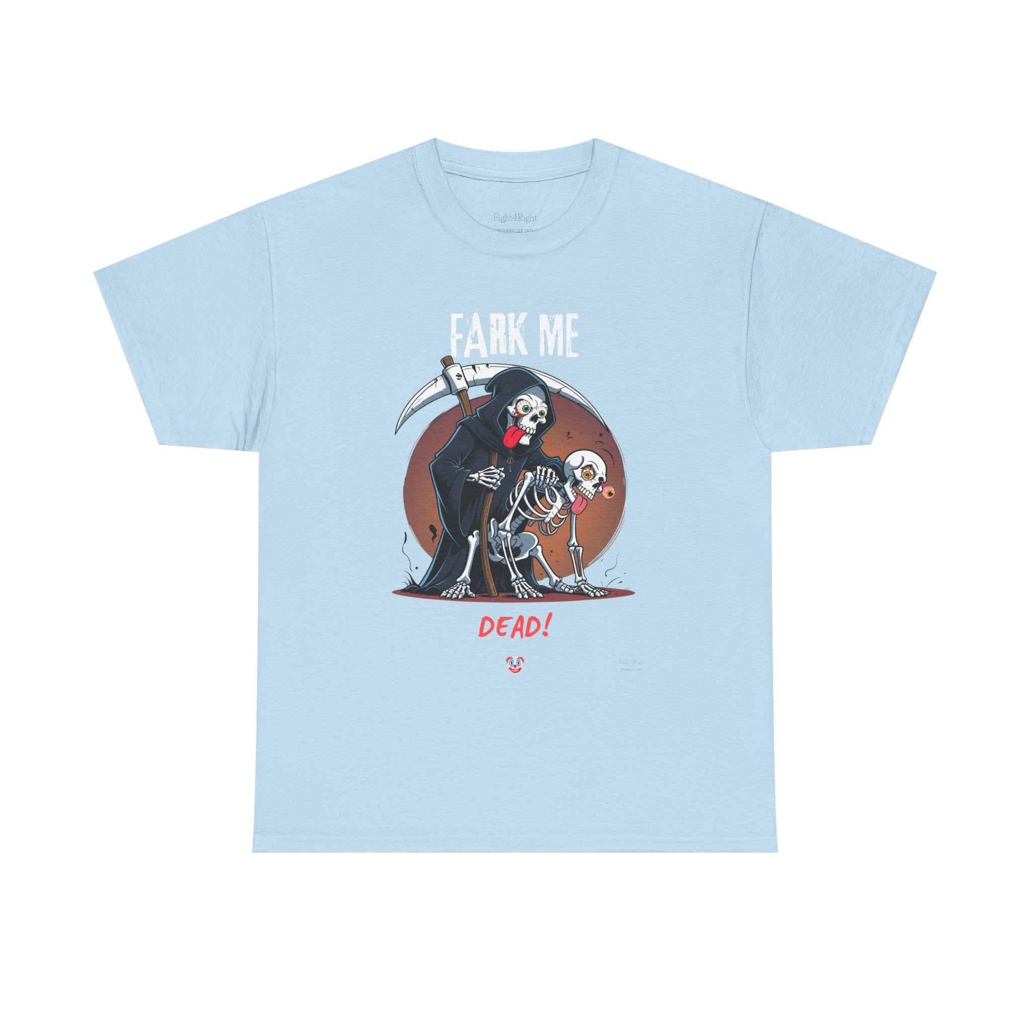 Fark Me Dead T-Shirt | Rude Aussie Saying Parody Tee