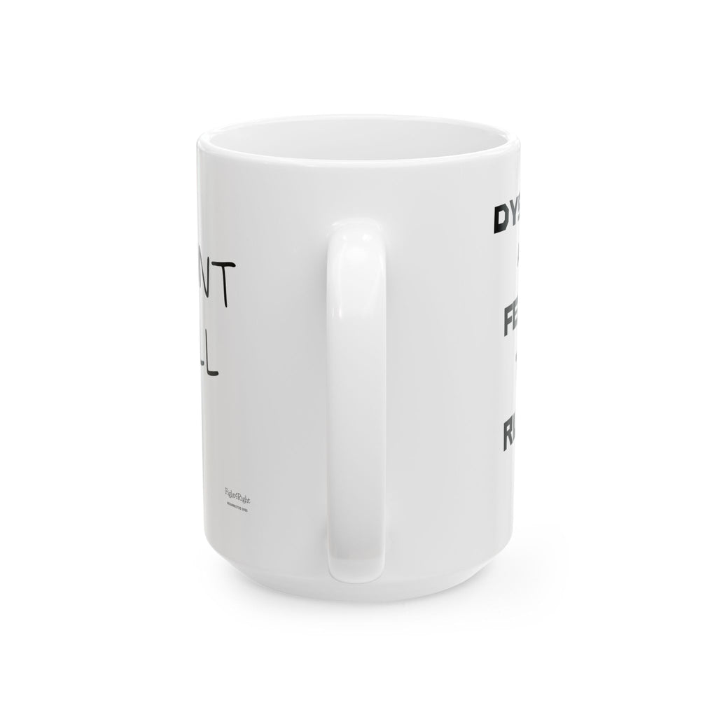 Double-Sided Chaos Mug – I Cunt Spell / Dyslexic and Feady to Ruck
