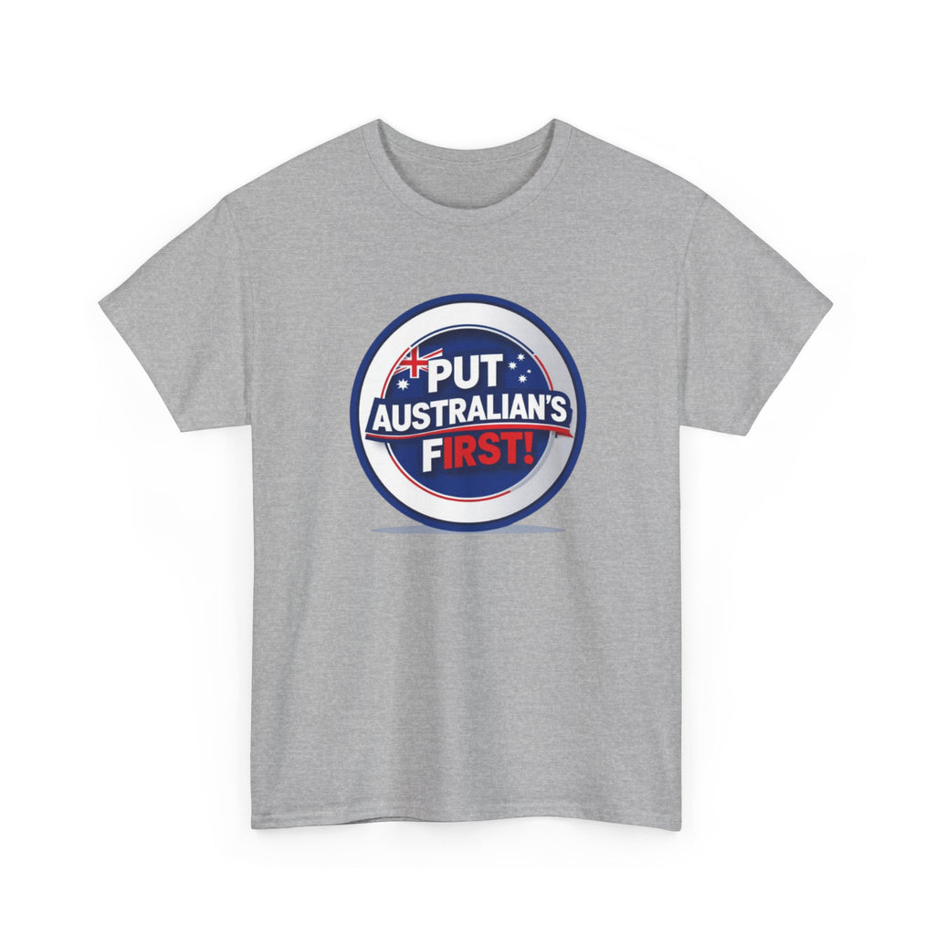 Put Australians First T-Shirt — Patriotic Australia Vote Tee