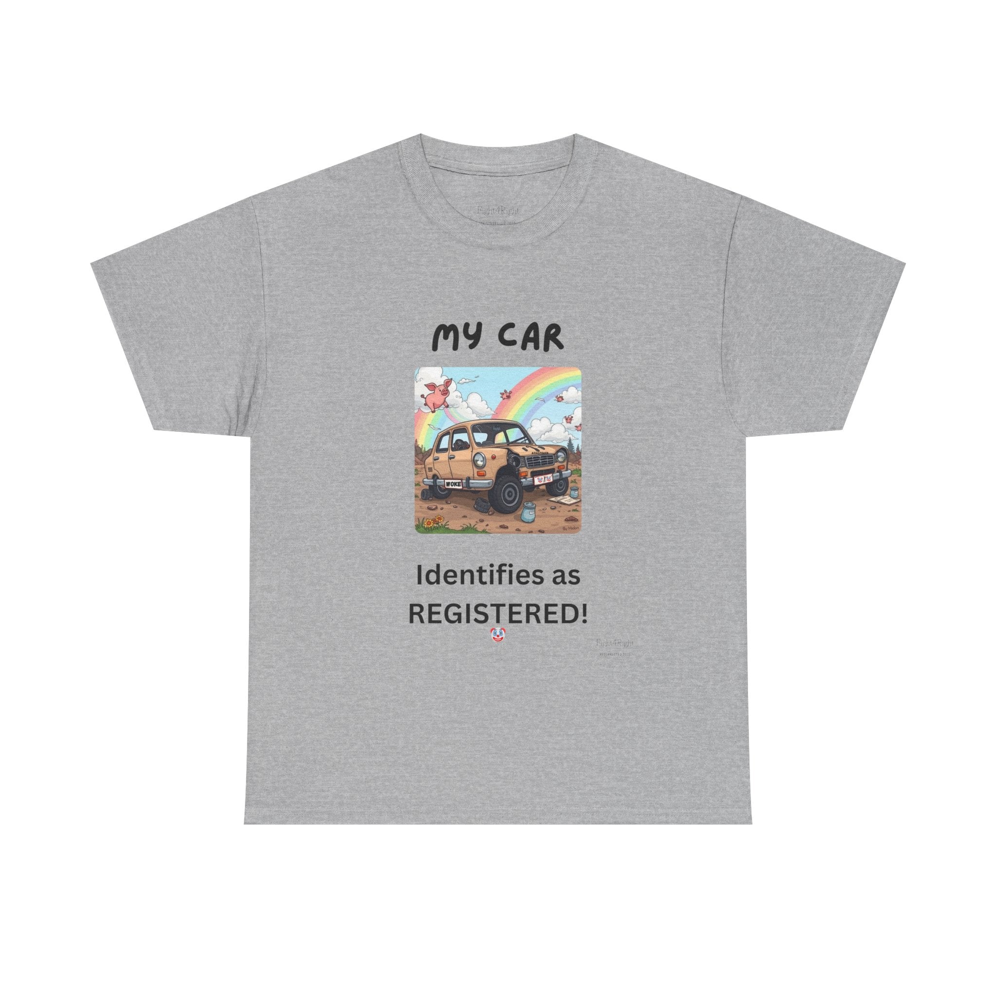 My Car Identifies As Registered – Funny Car Humor Tee