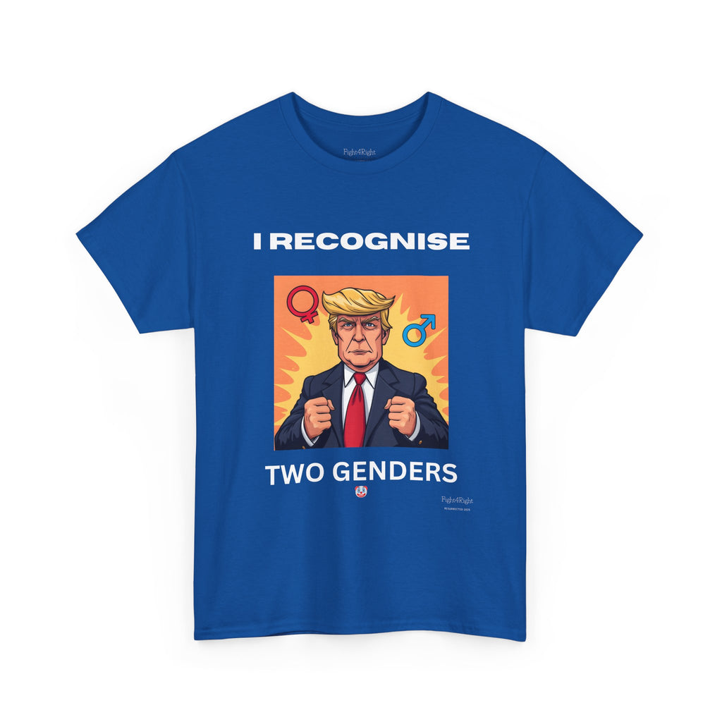 Trump: I Recognize 2 Genders Political Satire Tee
