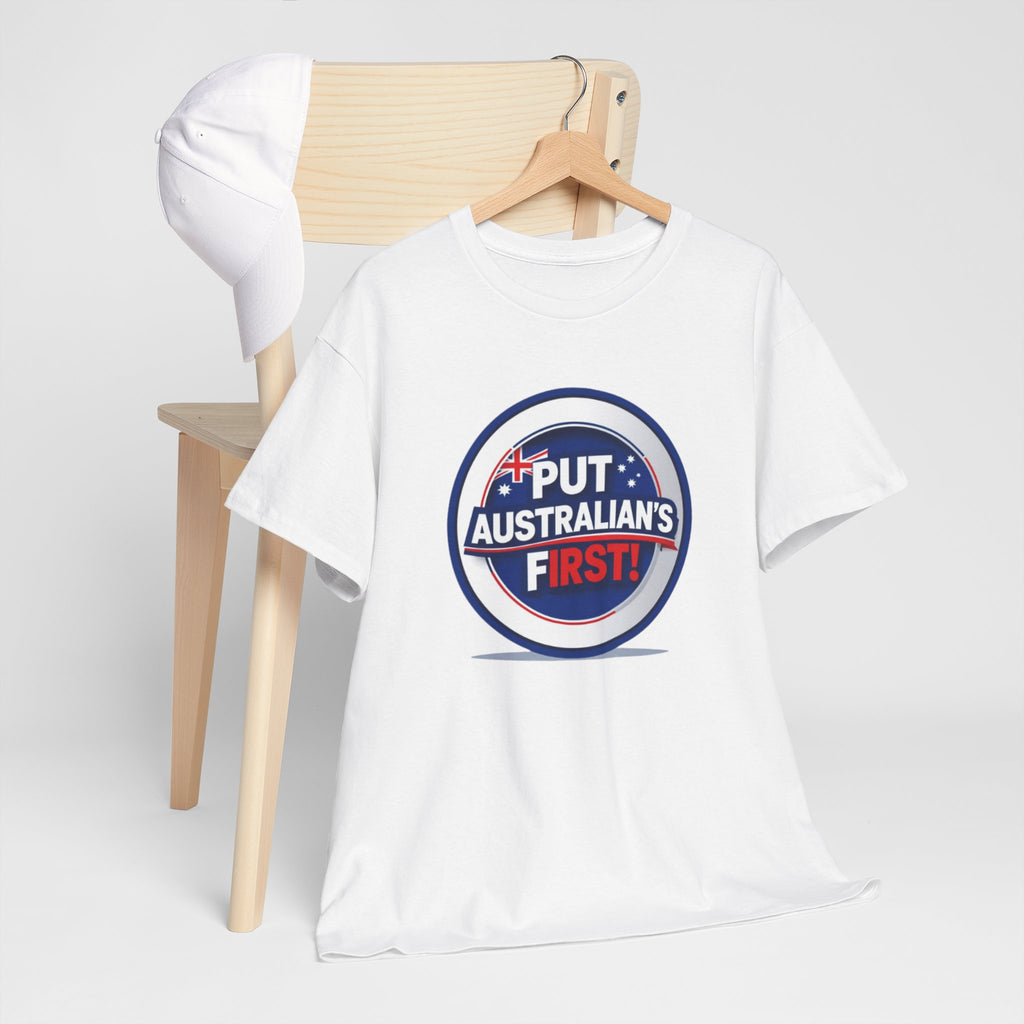 Put Australians First T-Shirt — Patriotic Australia Vote Tee