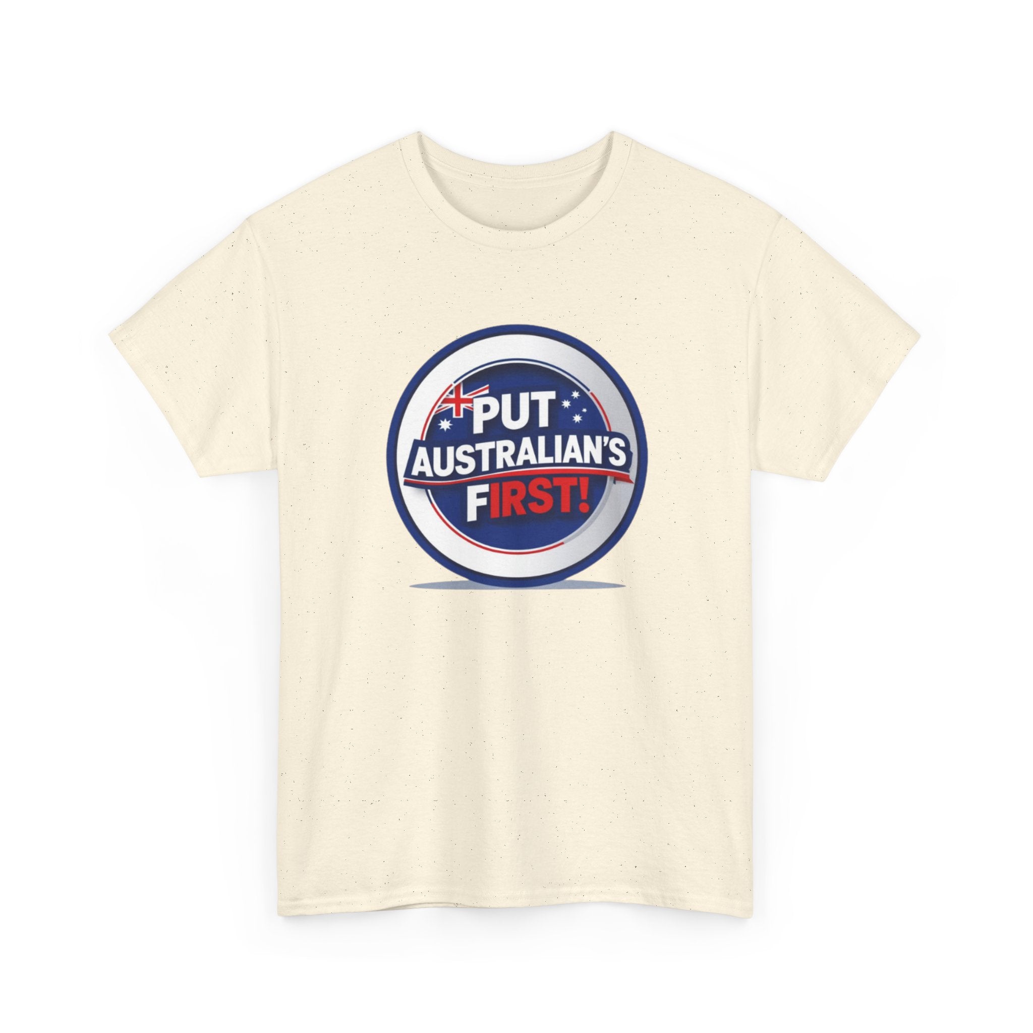 Put Australians First T-Shirt — Patriotic Australia Vote Tee