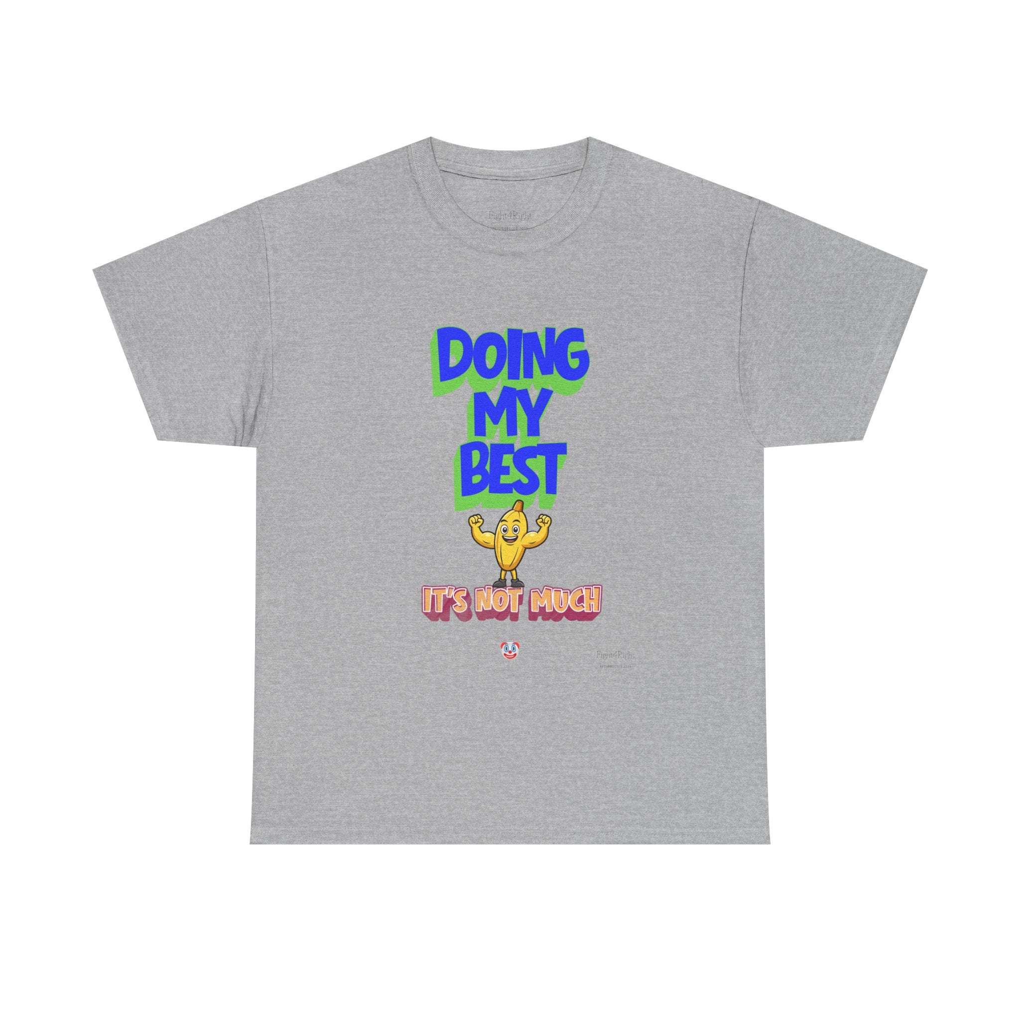 Doing My Best T-Shirt | Aussie Humour Tee