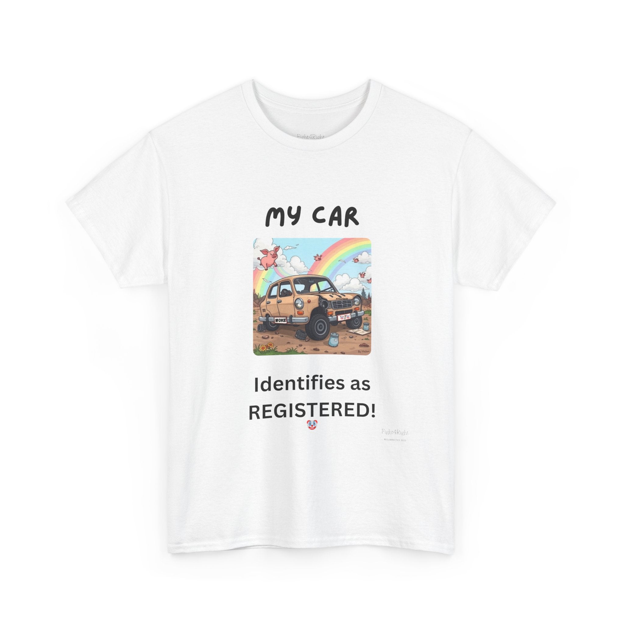 My Car Identifies As Registered – Funny Car Humor Tee