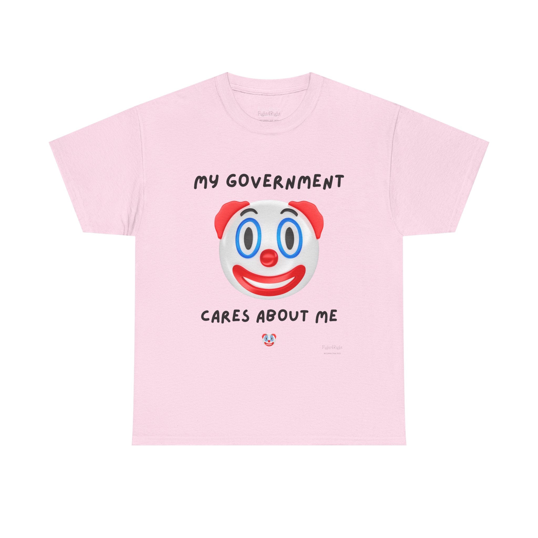 My Government Cares About Me T-Shirt – Sarcastic Anti-Government Satire Tee