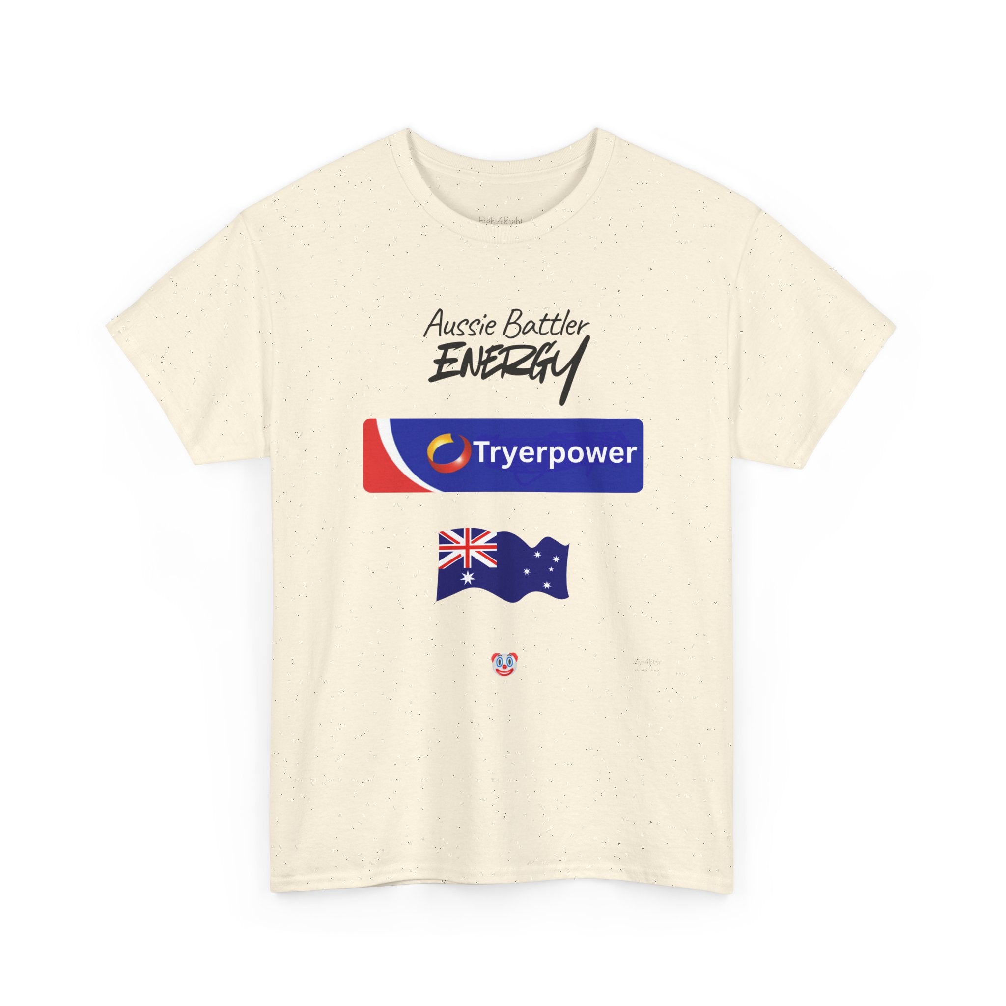 Tryerpower T-Shirt | Aussie Battler Energy Parody