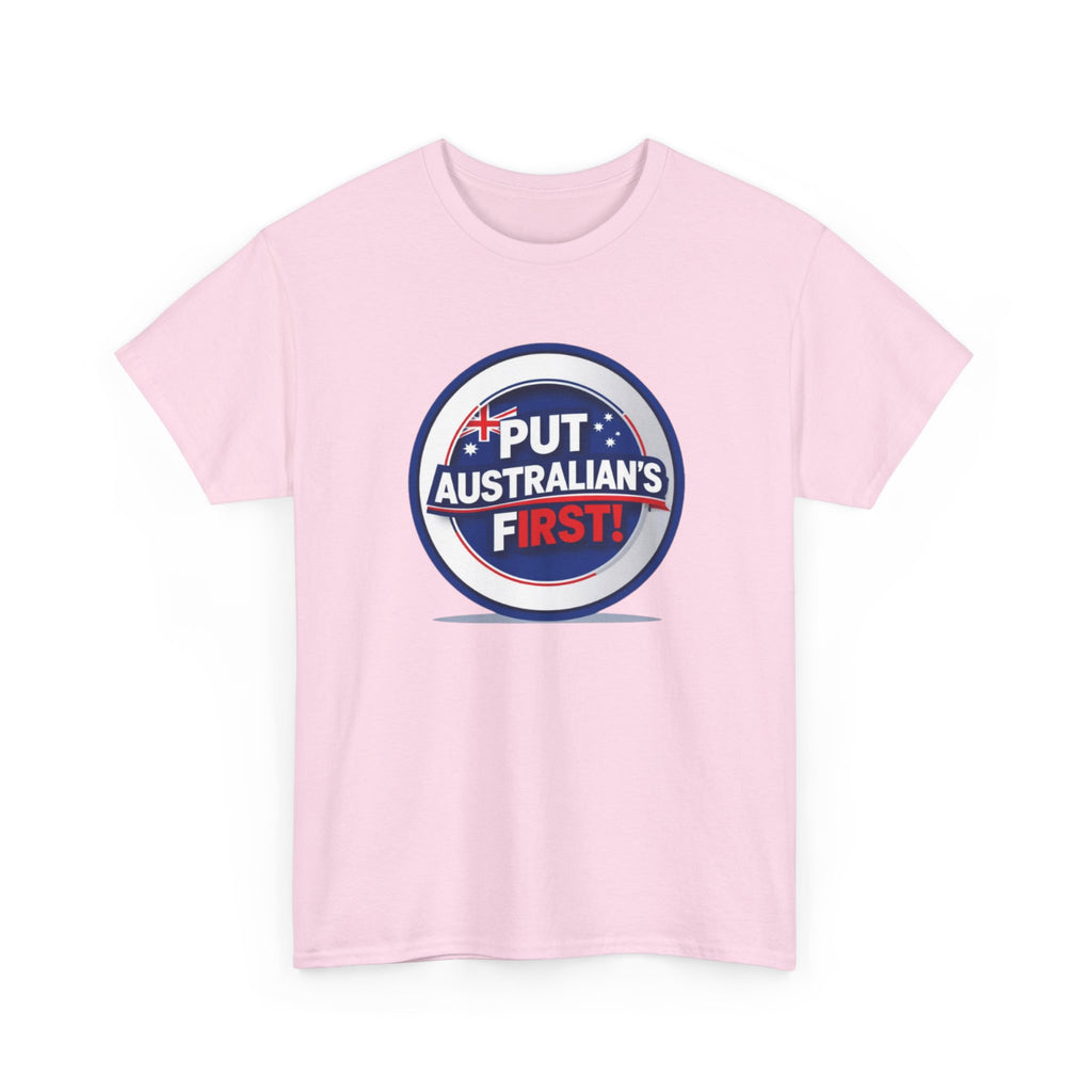 Put Australians First T-Shirt — Patriotic Australia Vote Tee