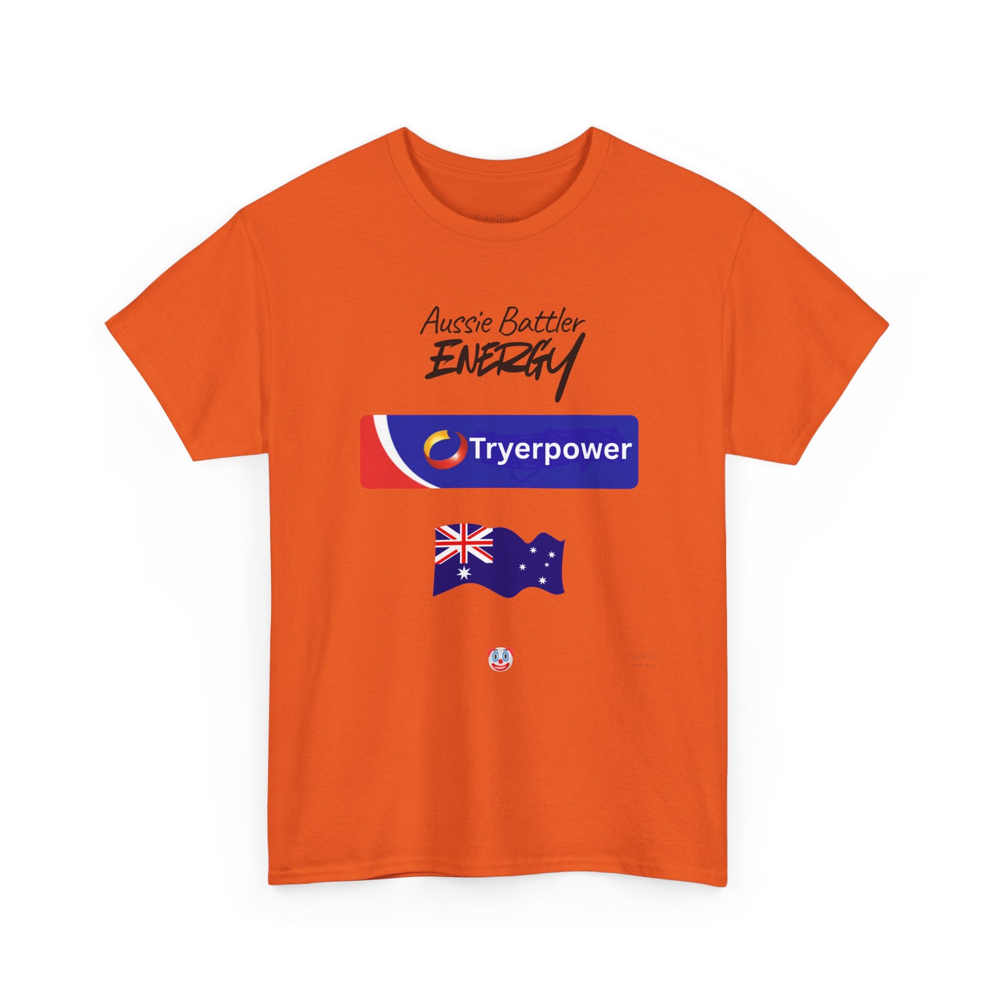 Tryerpower T-Shirt | Aussie Battler Energy Parody