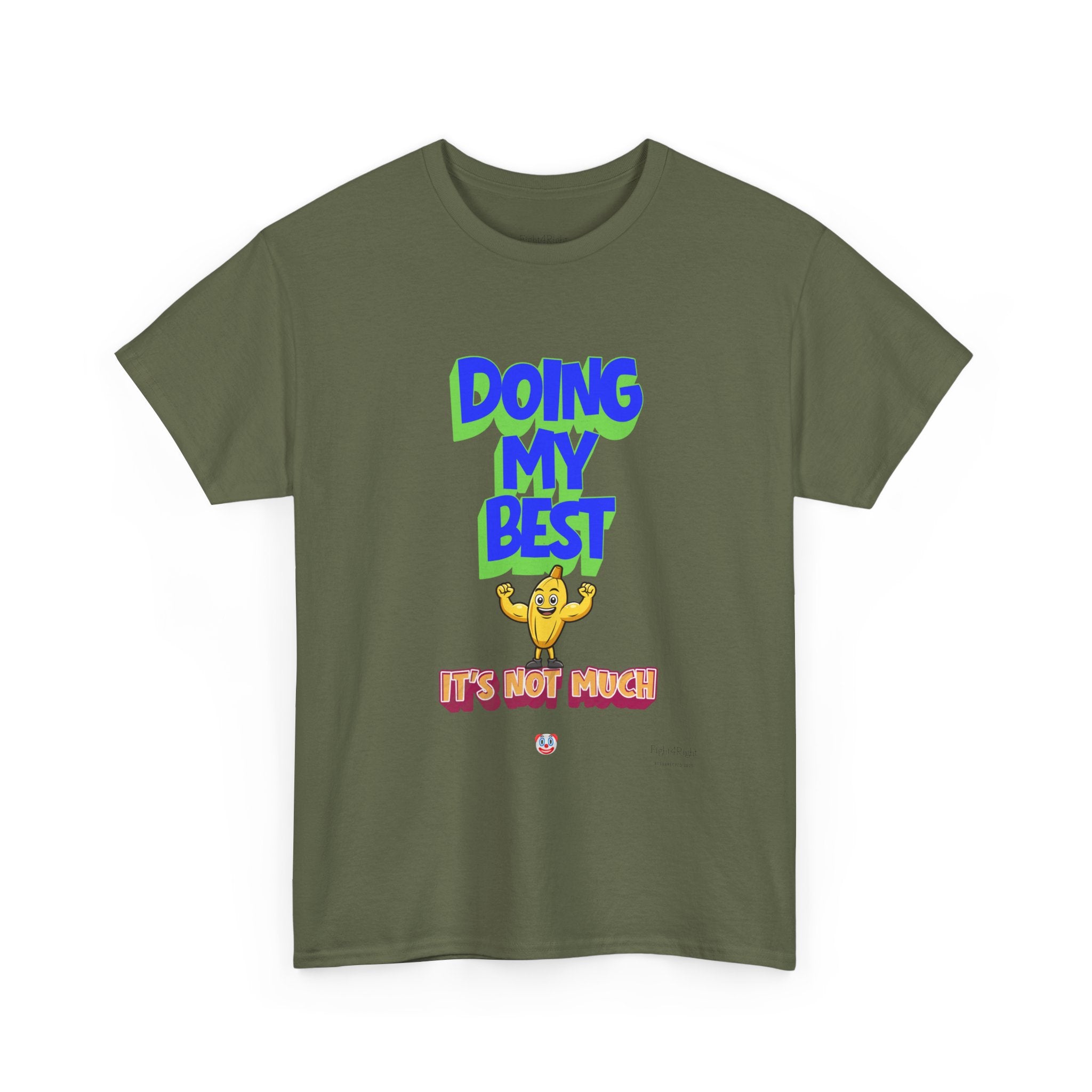 Doing My Best T-Shirt | Aussie Humour Tee