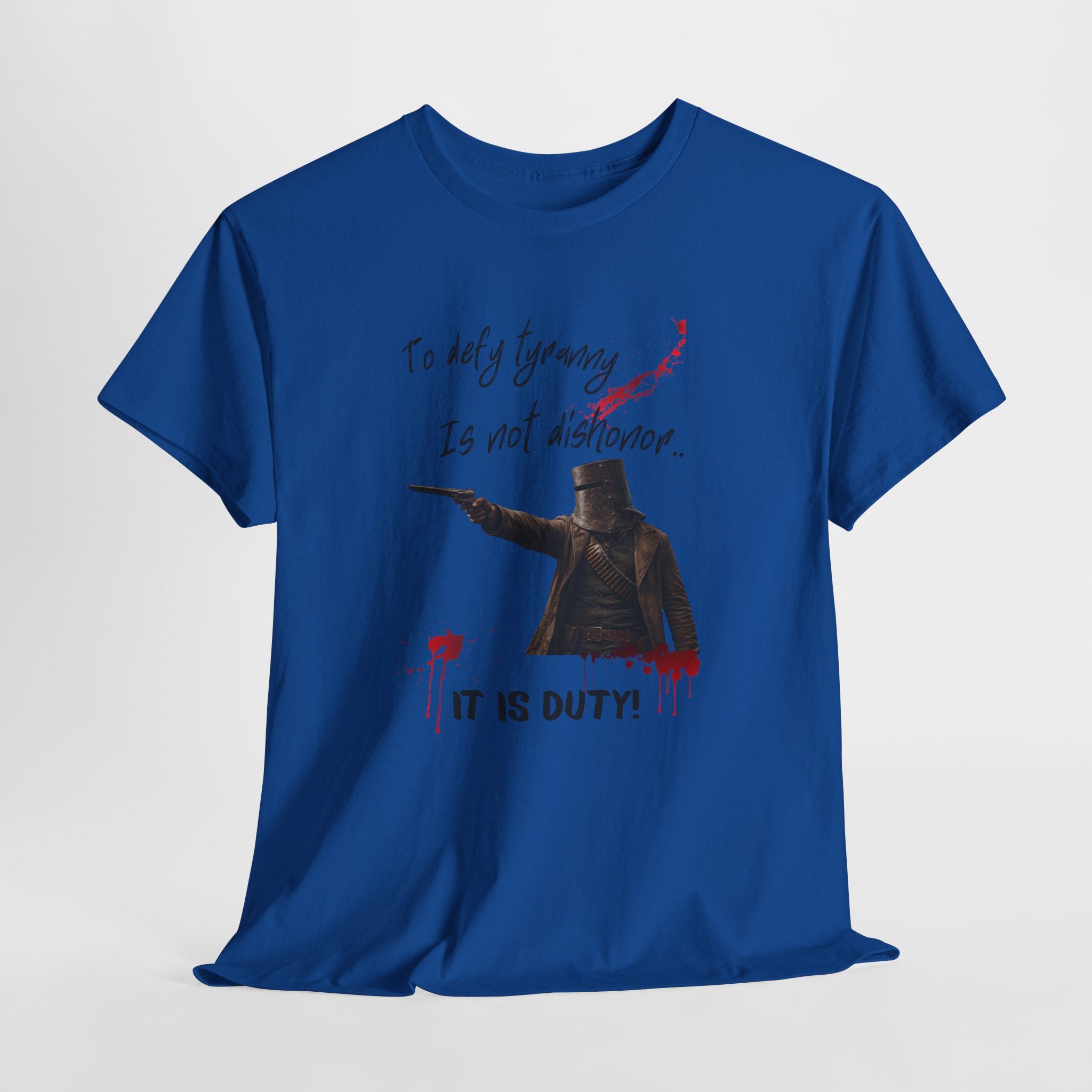 To Defy Tyranny Is Not Dishonour — It Is Duty T-Shirt | Aussie Defiance Ned Kelly