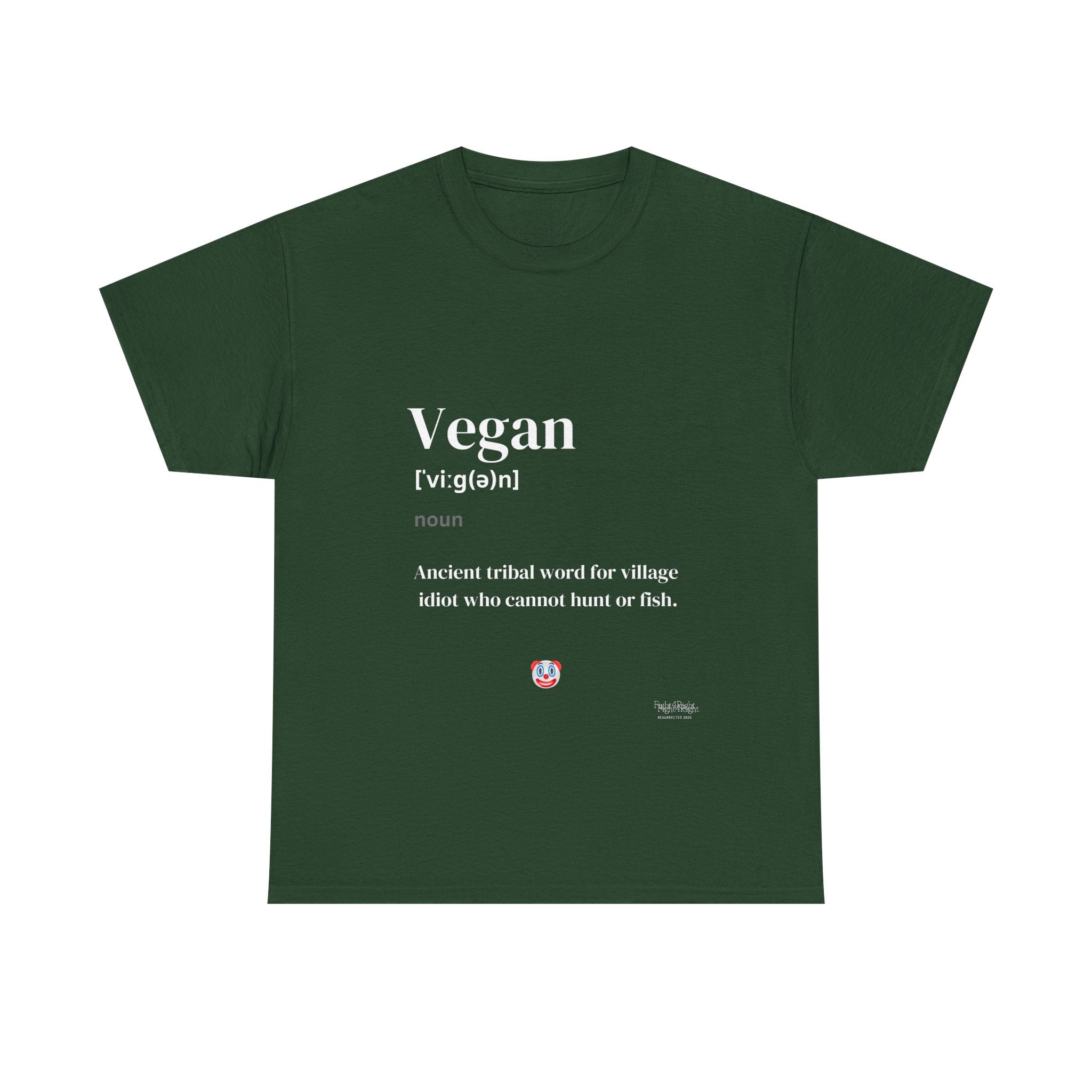 Vegan: Ancient Tribal Word – Funny Carnivore Satire T-Shirt
