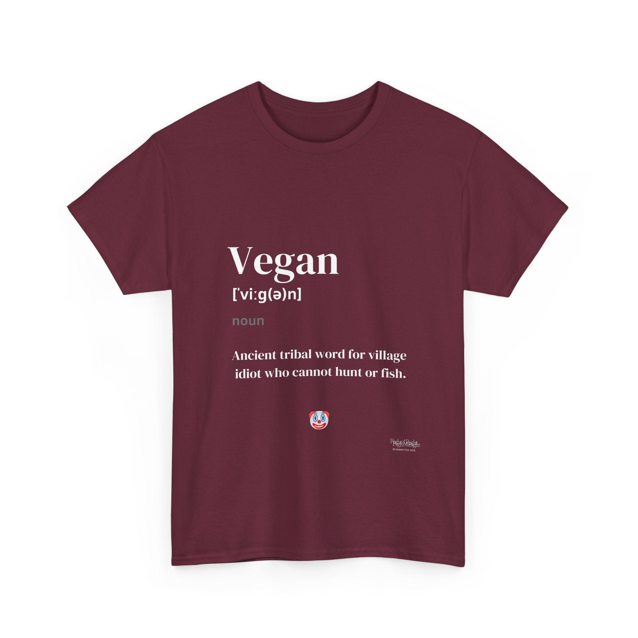 Vegan: Ancient Tribal Word – Funny Carnivore Satire T-Shirt