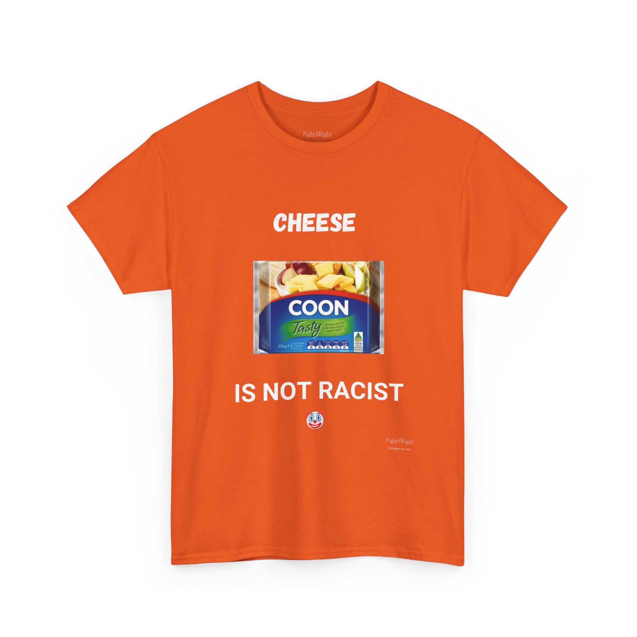 Cheese Is Not Racist T-Shirt – Funny Aussie Satire & Common Sense Tee