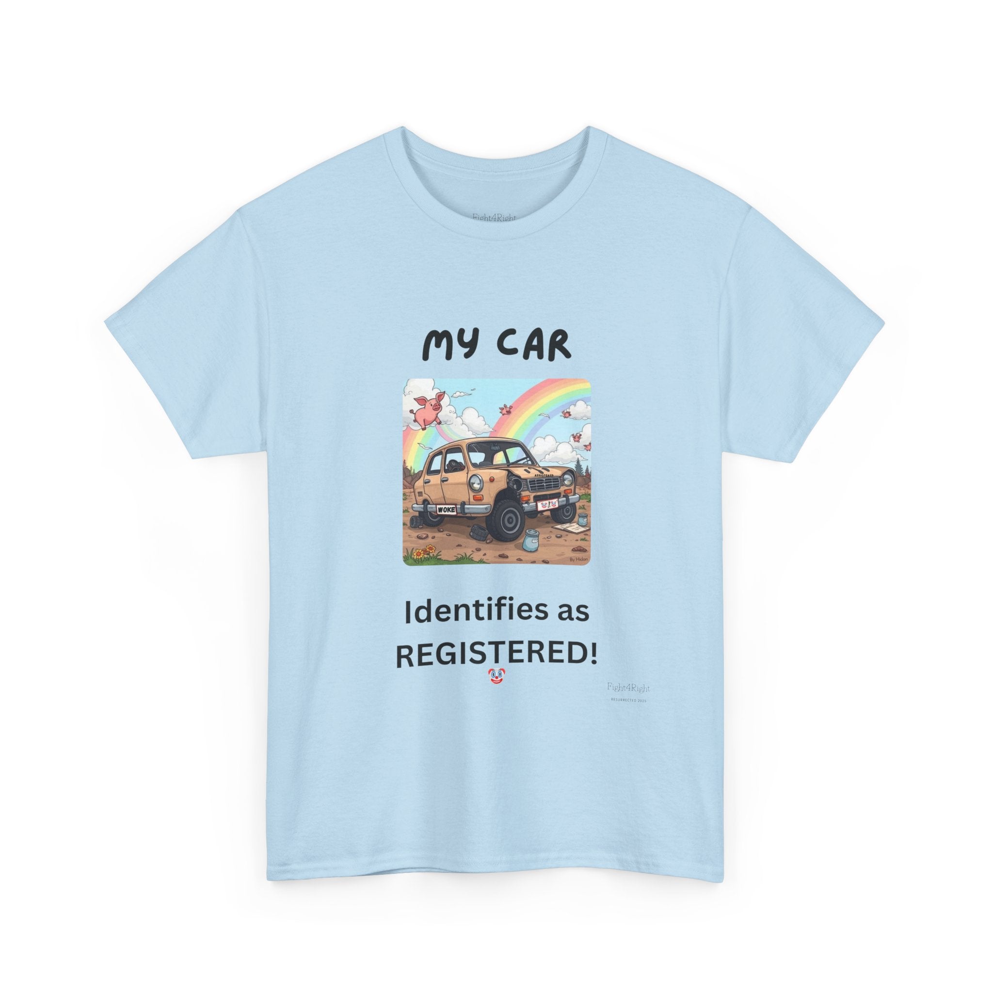 My Car Identifies As Registered – Funny Car Humor Tee