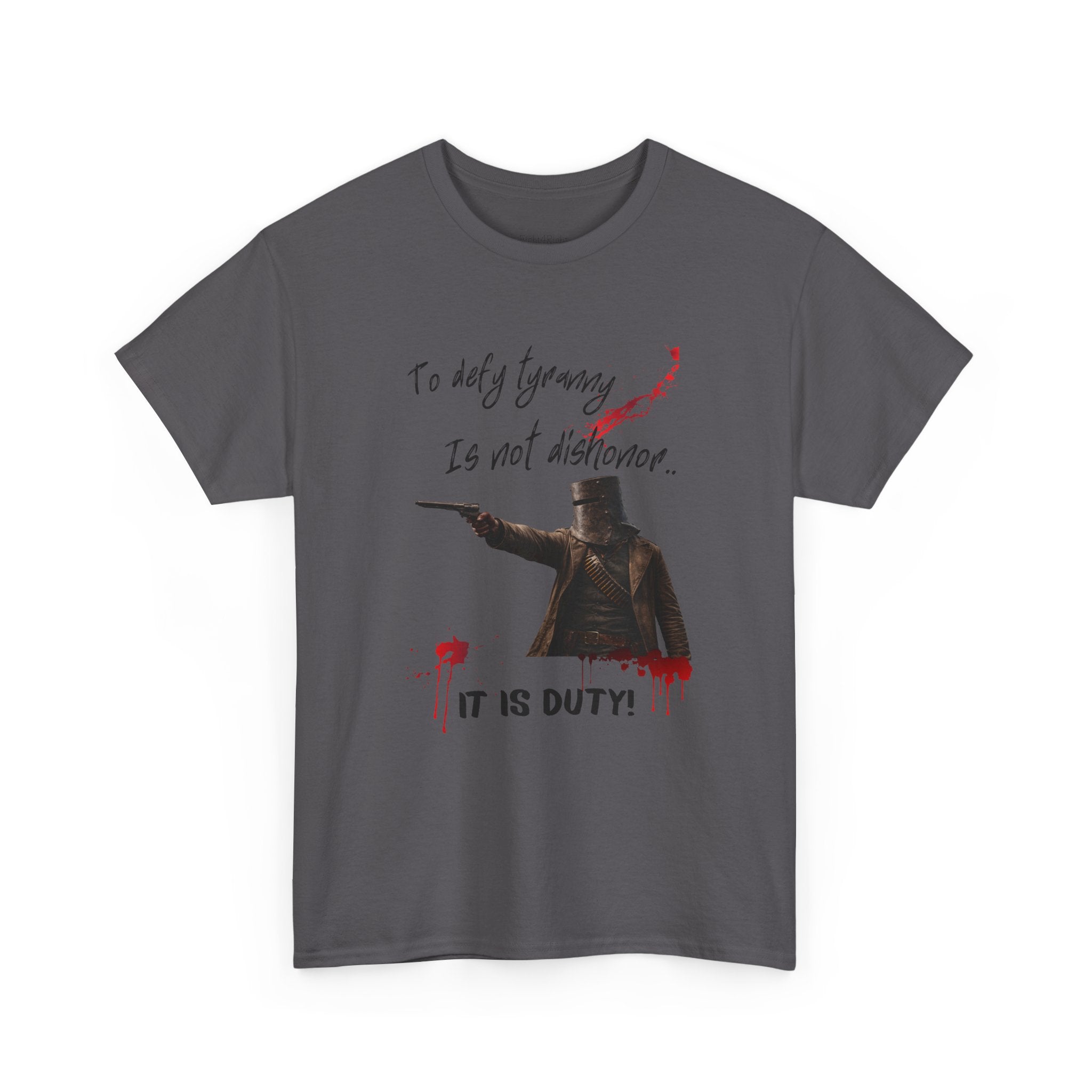 To Defy Tyranny Is Not Dishonour — It Is Duty T-Shirt | Aussie Defiance Ned Kelly