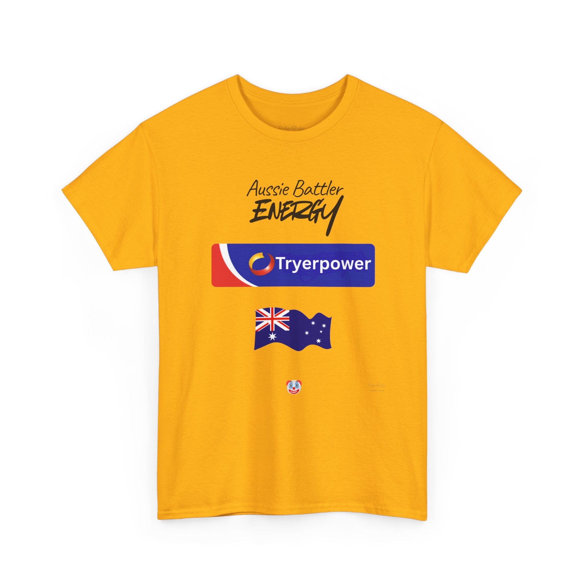 Tryerpower T-Shirt | Aussie Battler Energy Parody