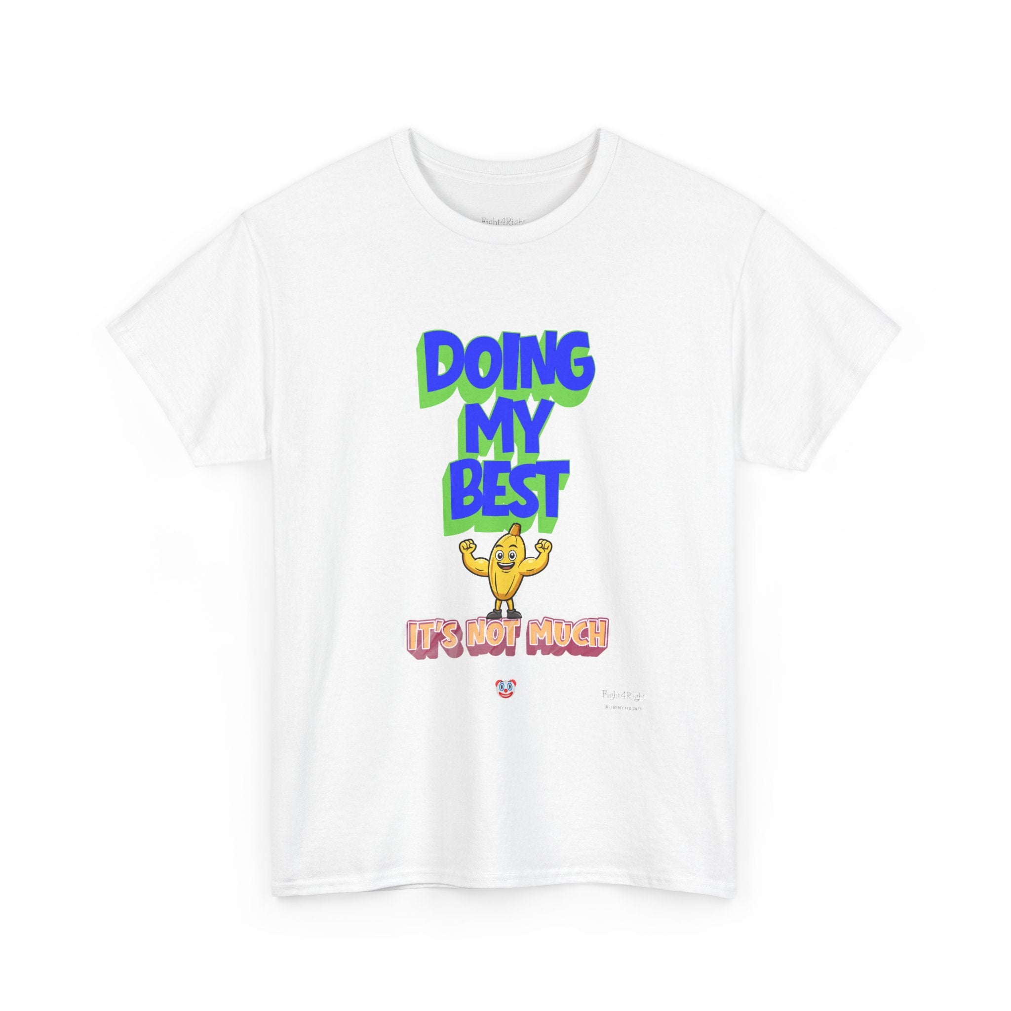 Doing My Best T-Shirt | Aussie Humour Tee