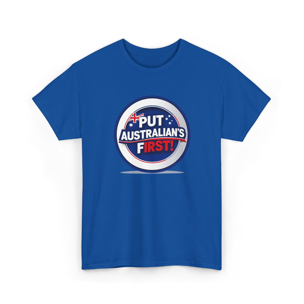 Put Australians First T-Shirt — Patriotic Australia Vote Tee
