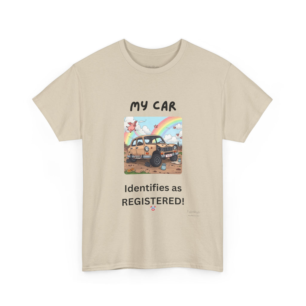 My Car Identifies As Registered – Funny Car Humor Tee