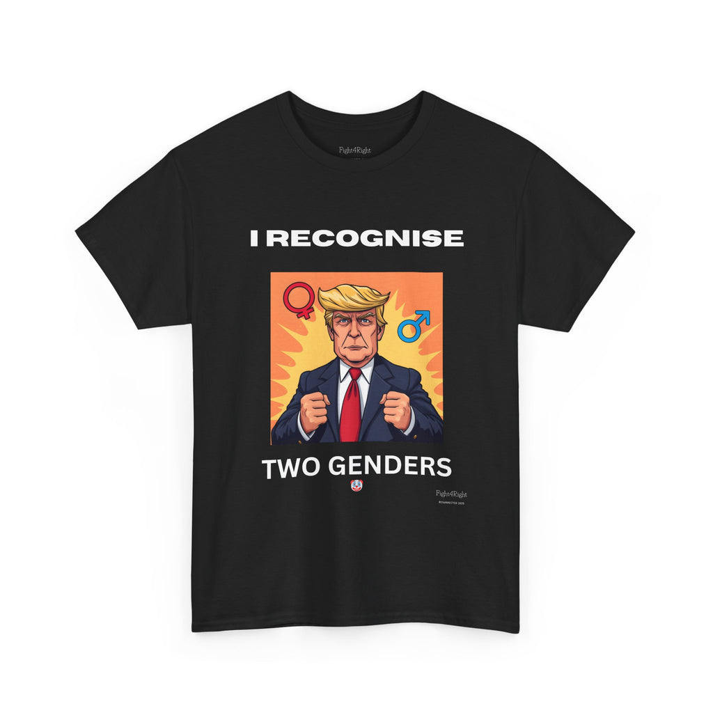 Trump: I Recognize 2 Genders Political Satire Tee
