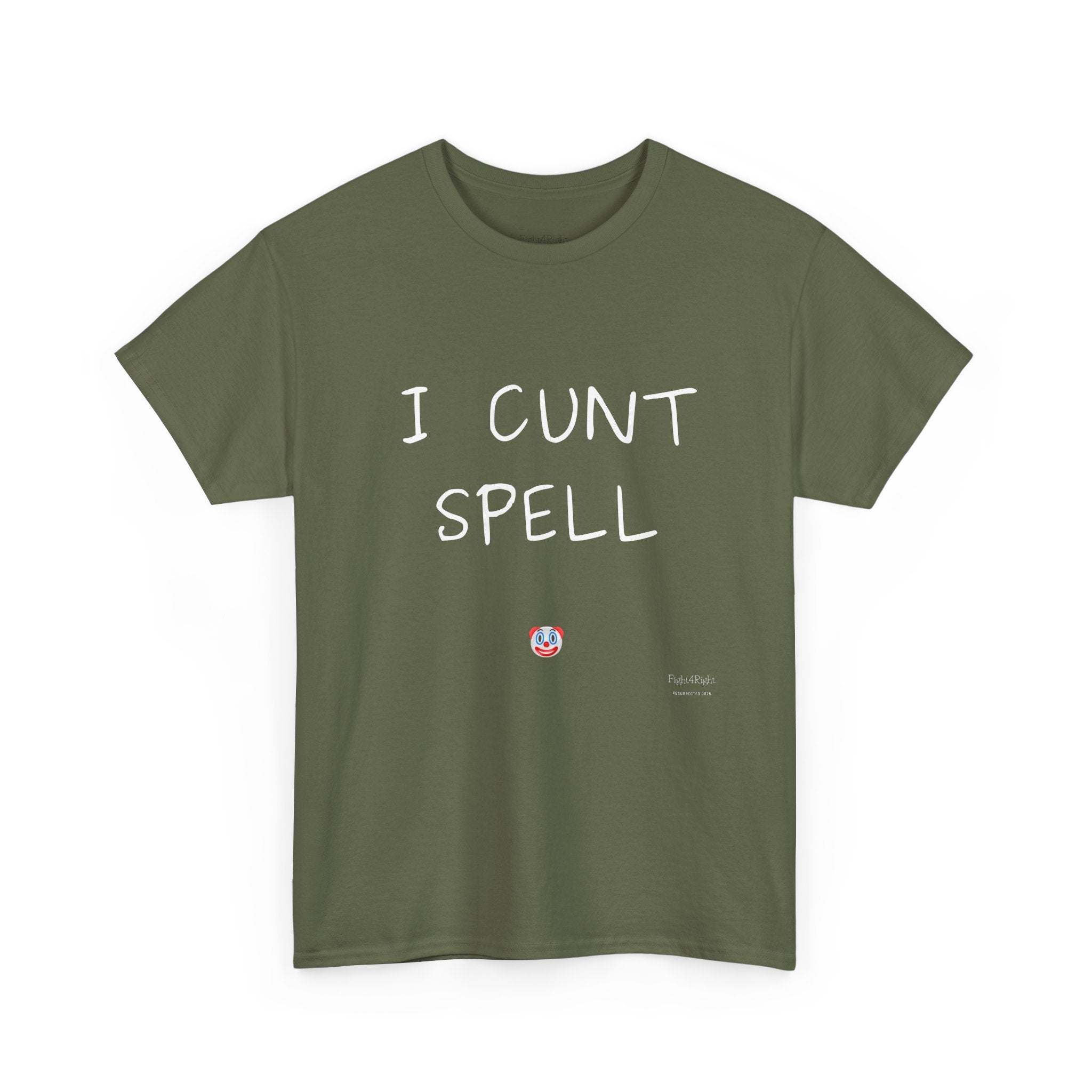 I Cunt Spell – Funny Self-Deprecating Aussie Humour T-Shirt