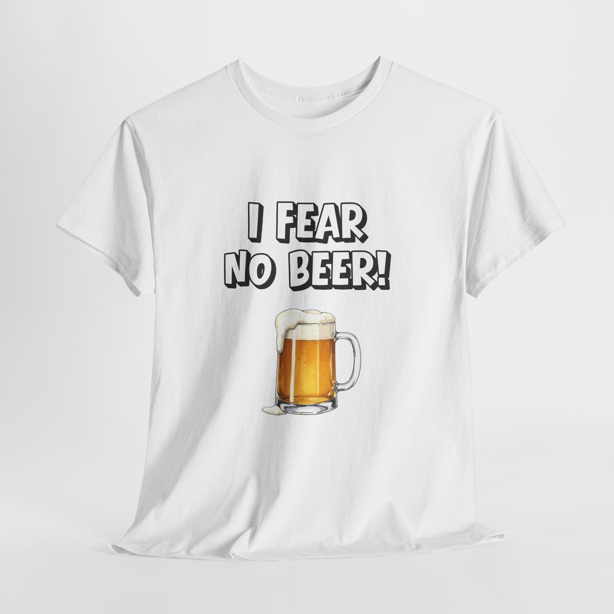 I Fear No Beer T-Shirt – Funny Beer Mug Graphic Tee for Beer Lovers