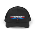 TOP CUNT Trucker Cap | Aussie Top Gun Satire