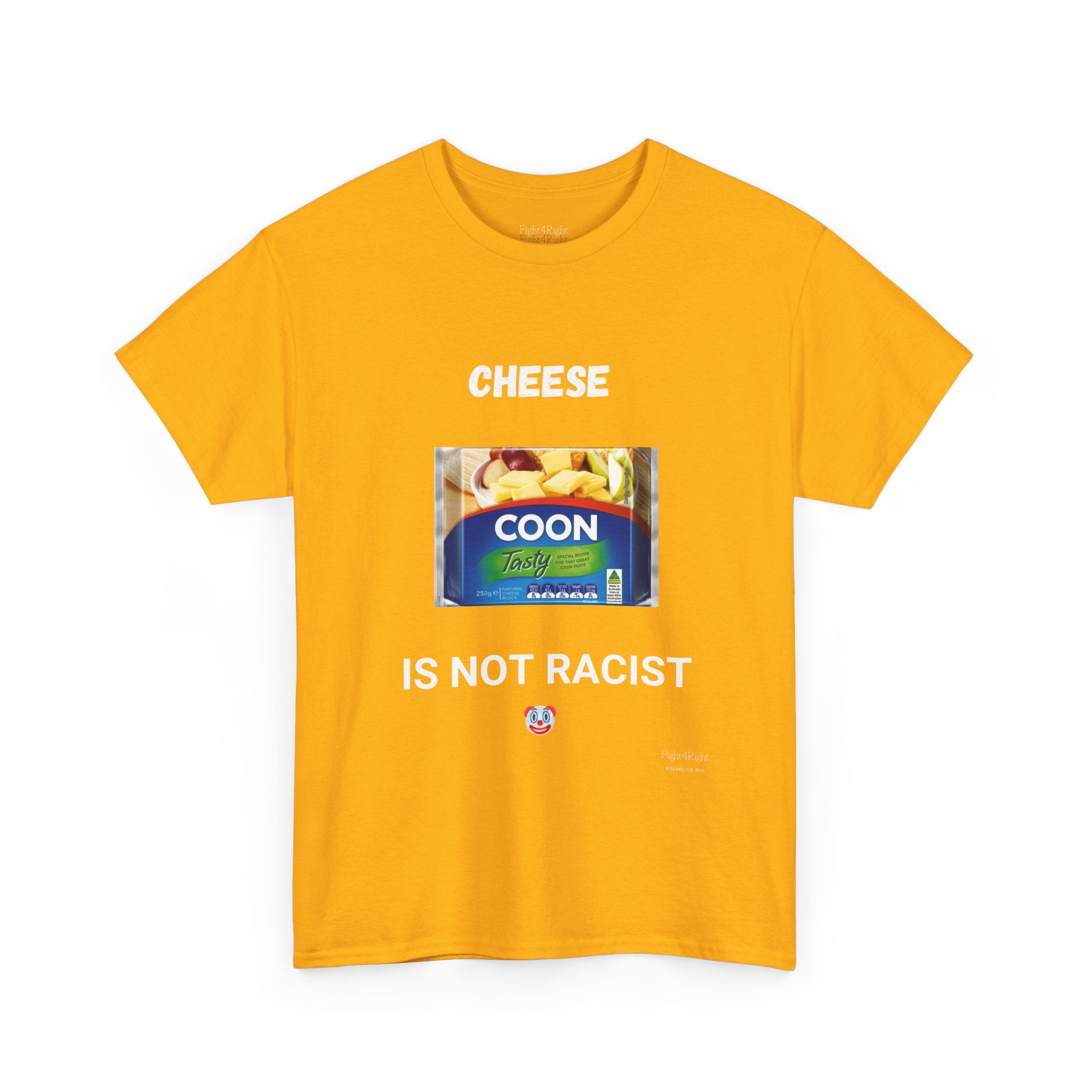 Cheese Is Not Racist T-Shirt – Funny Aussie Satire & Common Sense Tee