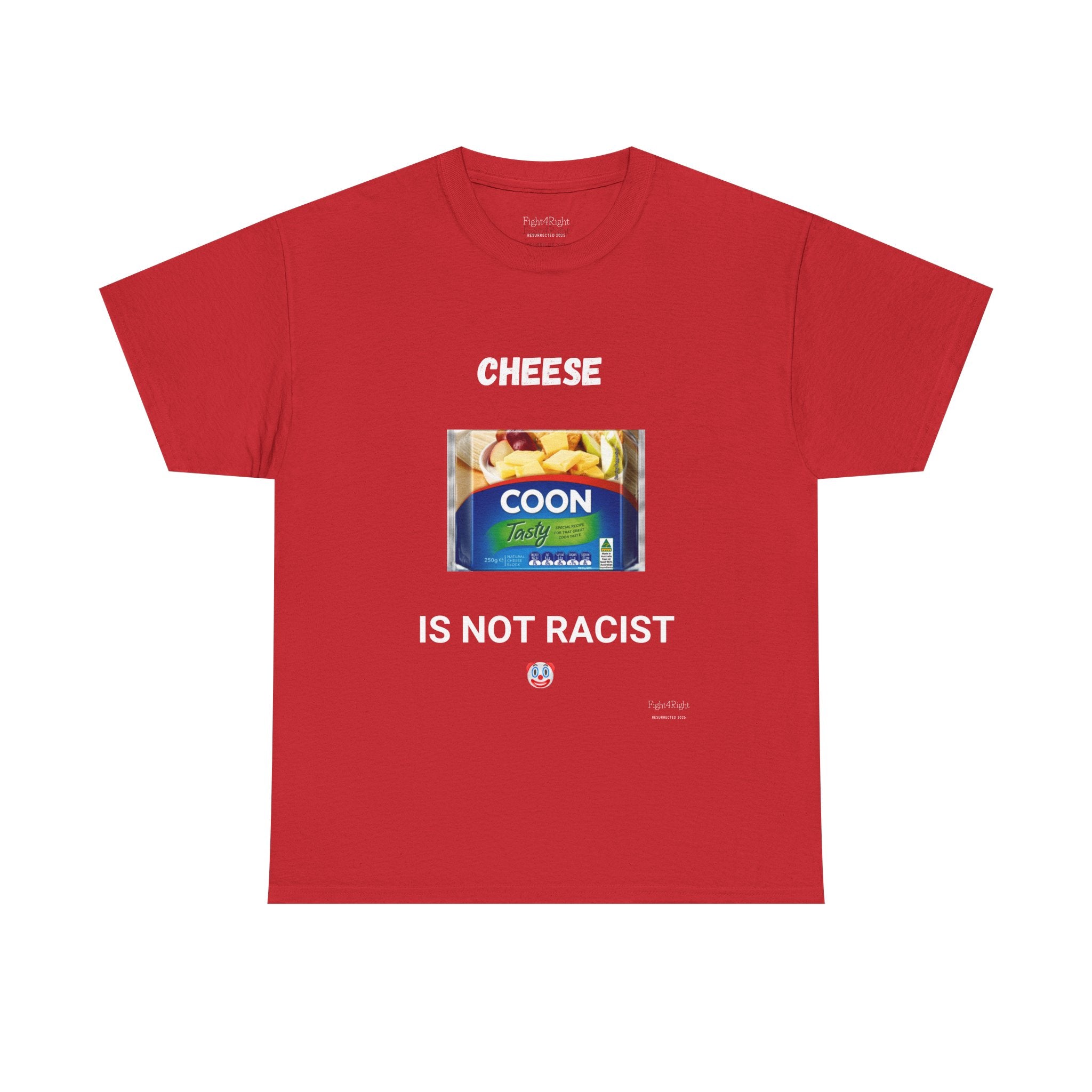 Cheese Is Not Racist T-Shirt – Funny Aussie Satire & Common Sense Tee