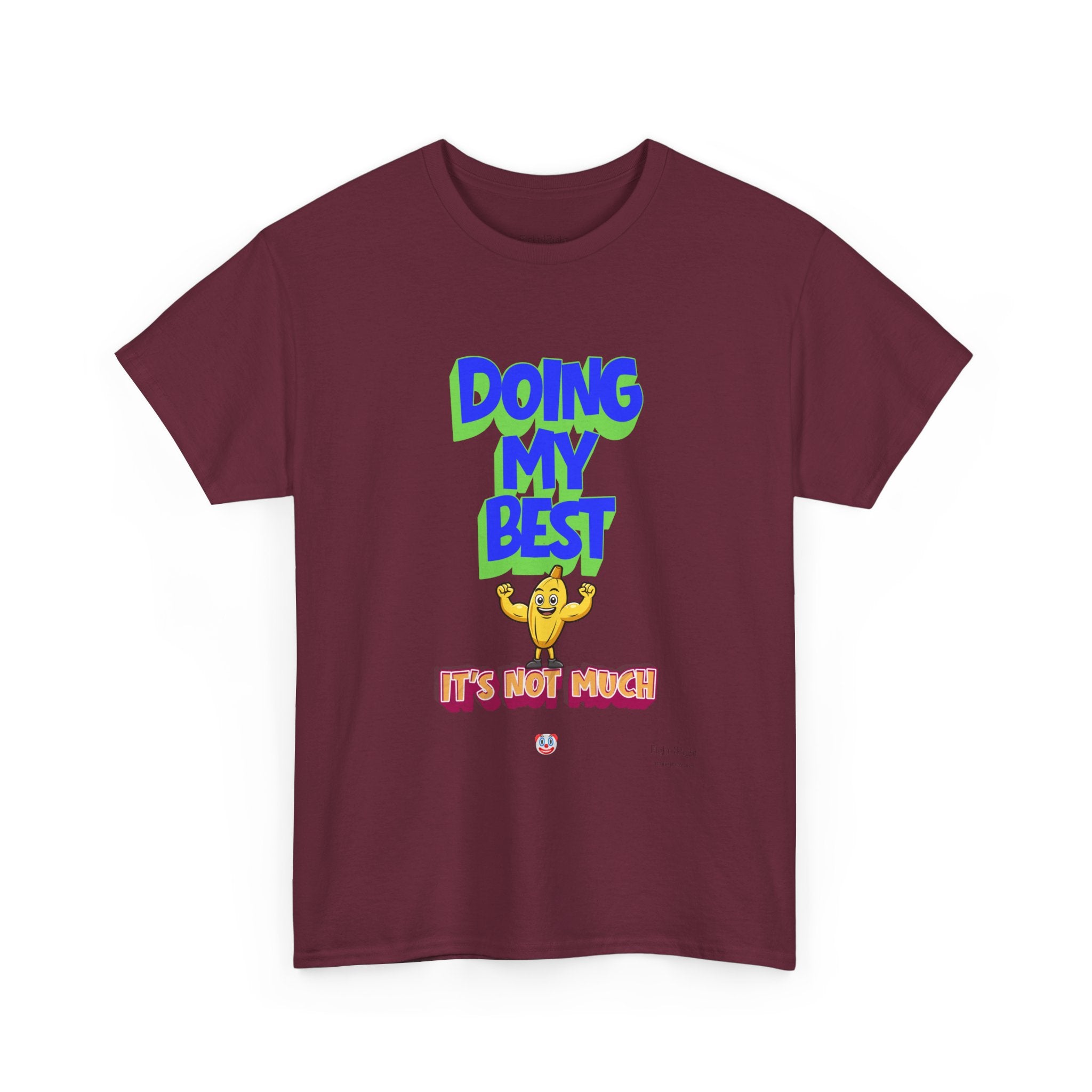Doing My Best T-Shirt | Aussie Humour Tee
