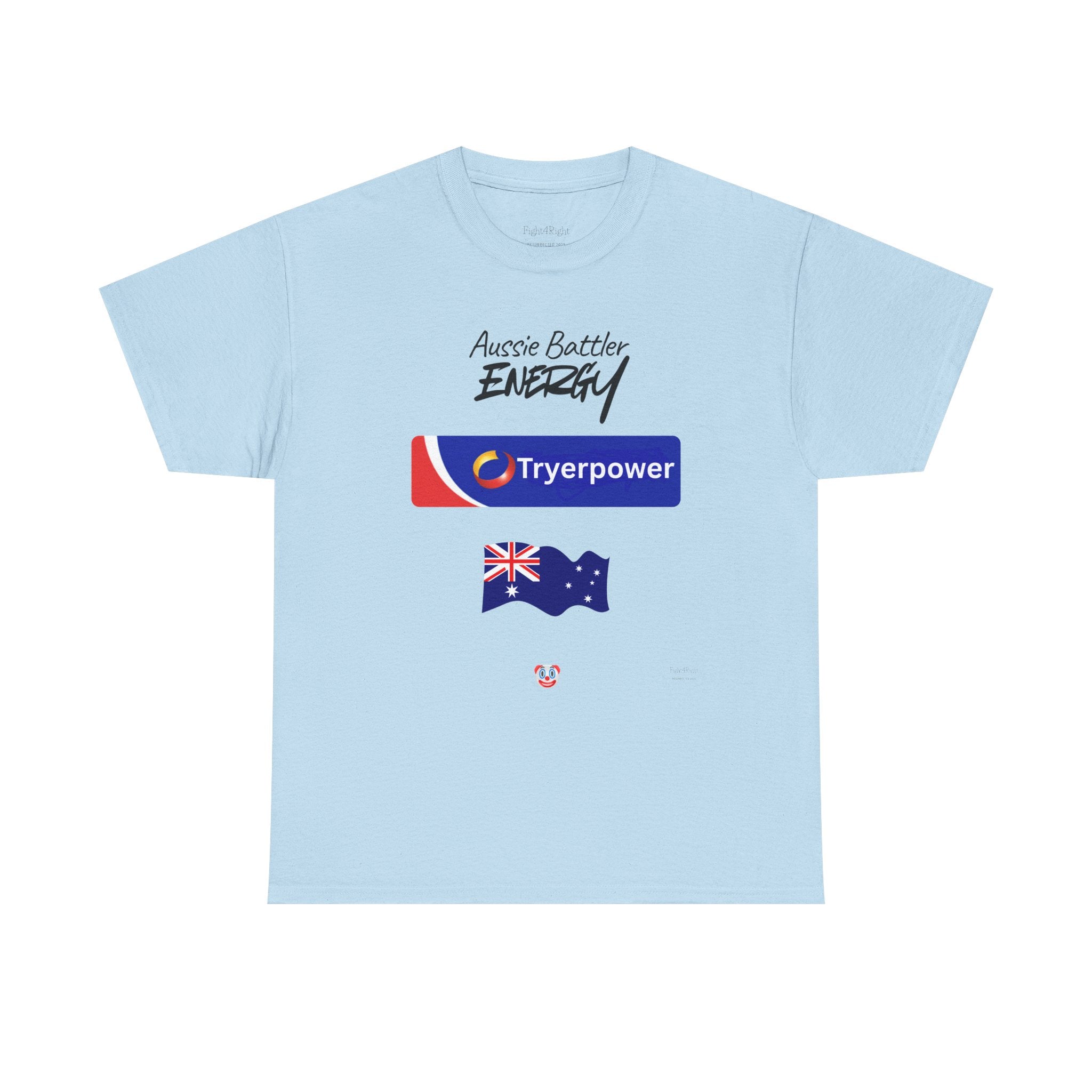 Tryerpower T-Shirt | Aussie Battler Energy Parody