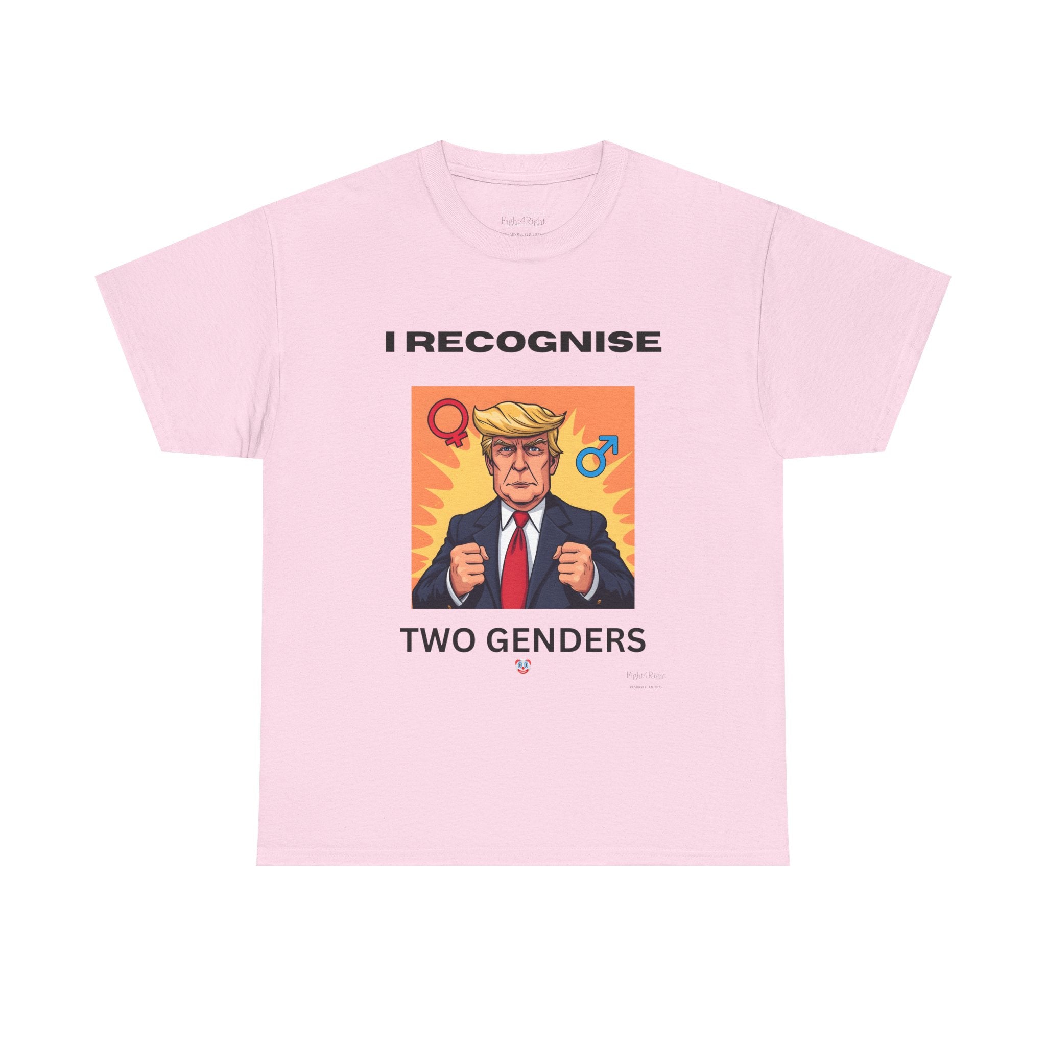 Trump: I Recognize 2 Genders Political Satire Tee