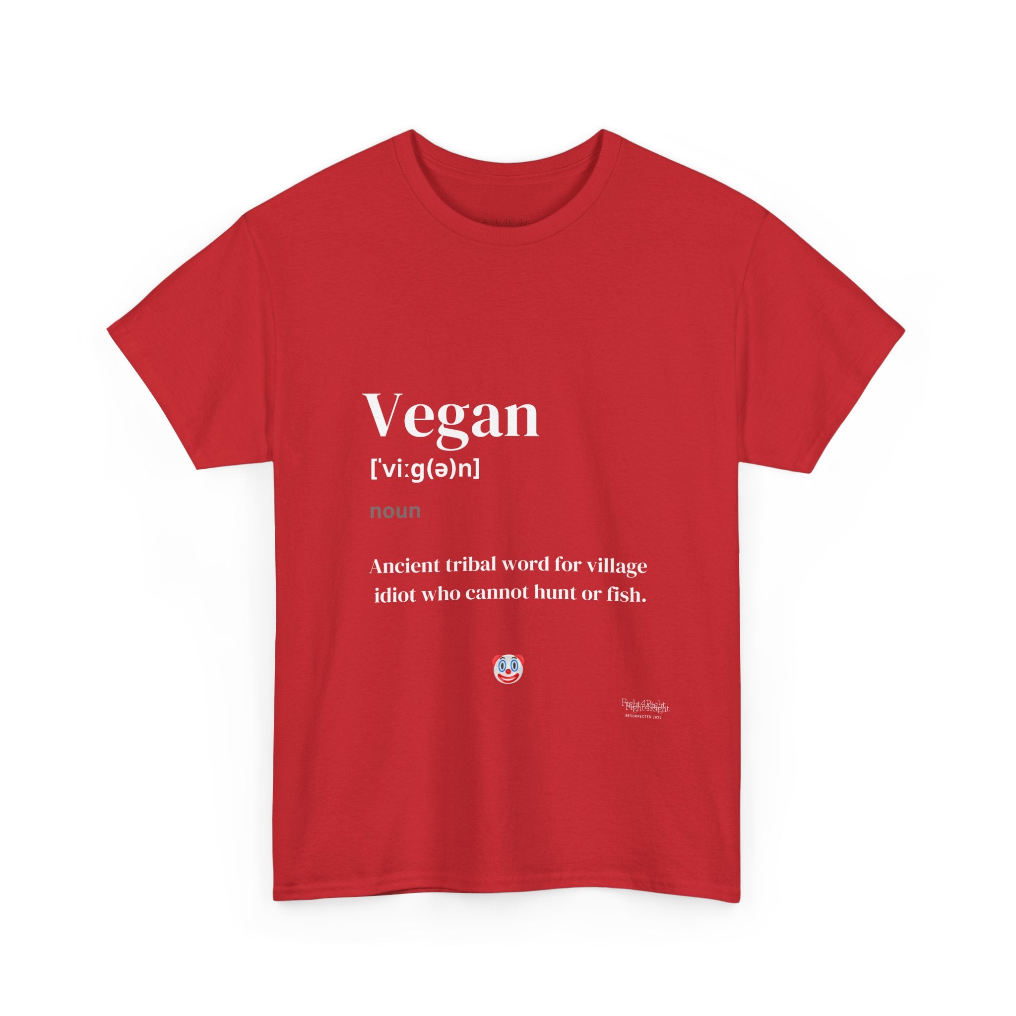Vegan: Ancient Tribal Word – Funny Carnivore Satire T-Shirt